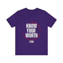 Load image into Gallery viewer, Know Your Worth T-Shirt
