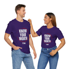 Load image into Gallery viewer, Know Your Worth T-Shirt
